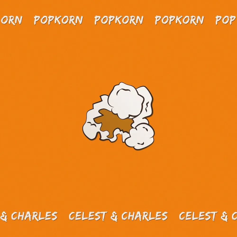 Celest & Charles - POPKORN [2023]